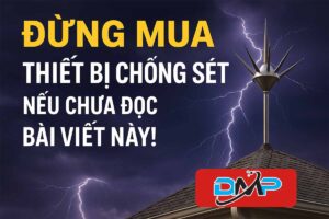 thiết bị chống sét có hiệu quả không